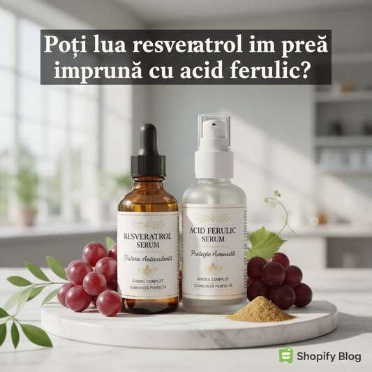 Poți lua resveratrol împreună cu acid ferulic? Ghidul complet pentru combinația perfectă