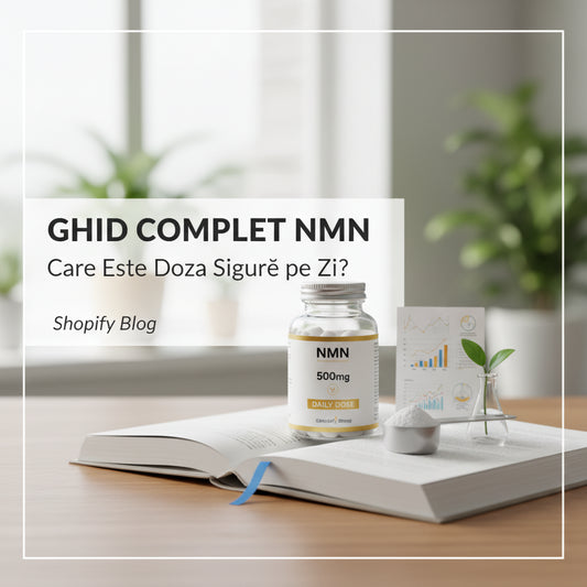 Care Este Doza Sigură de NMN pe Zi? Ghidul Complet pentru Administrare Corectă