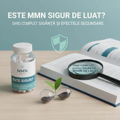 Este NMN Sigur de Luat? Ghid Complet despre Siguranța și Efectele Secundare
