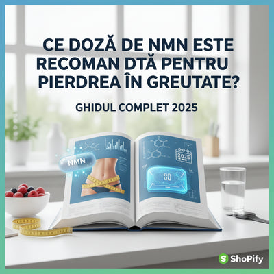 Ce Doză de NMN Este Recomandată pentru Pierderea în Greutate? Ghidul Complet 2025