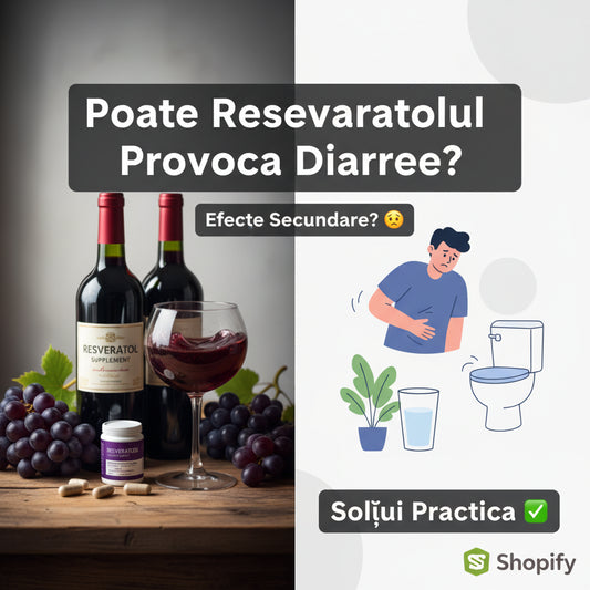 Poate Resveratrolul Provoca Diaree? Efecte Secundare și Soluții Practice