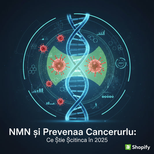 NMN și Prevenirea Cancerului: Ce Știe Știința în 2025