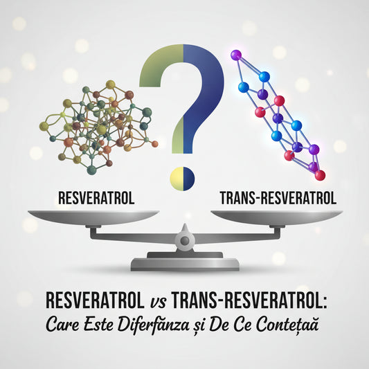 Resveratrol vs Trans-Resveratrol: Care Este Diferența și De Ce Contează