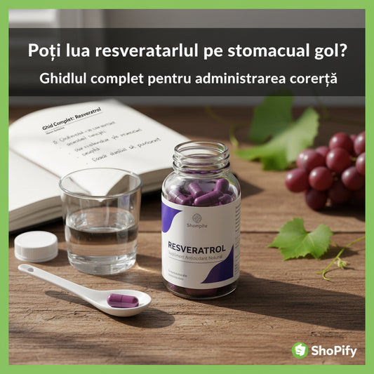 Poți lua resveratrolul pe stomacul gol? Ghidul complet pentru administrarea corectă