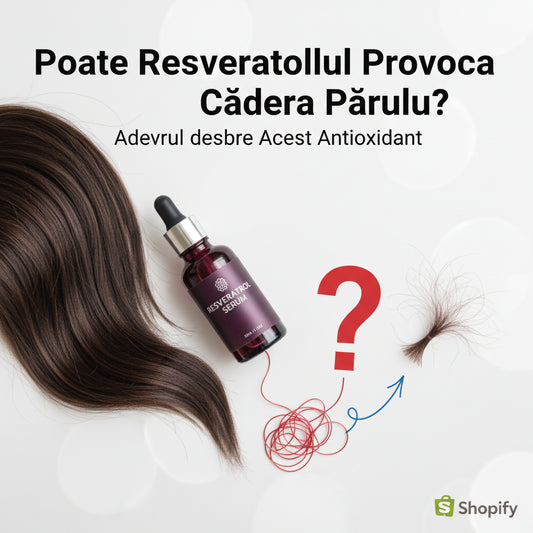 Poate Resveratrolul Provoca Căderea Părului? Adevărul despre Acest Antioxidant