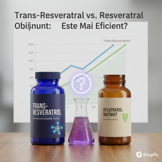 Trans-Resveratrol vs. Resveratrol Obișnuit: Care Este Mai Eficient?